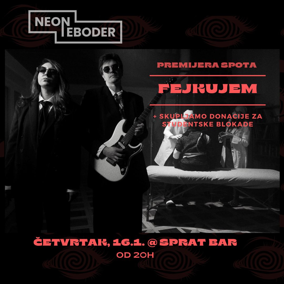 Neoneboder – ,,Fejkujem” / Promocija novog singla/spota u Spratu