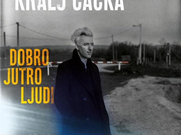 Kralj Čačka objavio novi dvostruki album “Dobro jutro, ljudi”