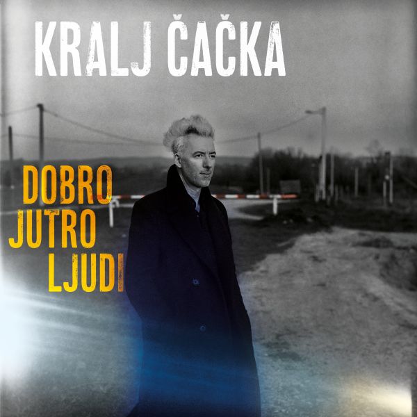 Kralj Čačka objavio novi dvostruki album “Dobro jutro, ljudi”